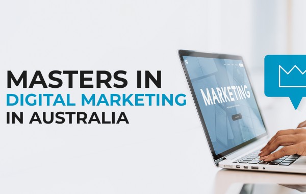 Masters in Digital Marketing in Australia